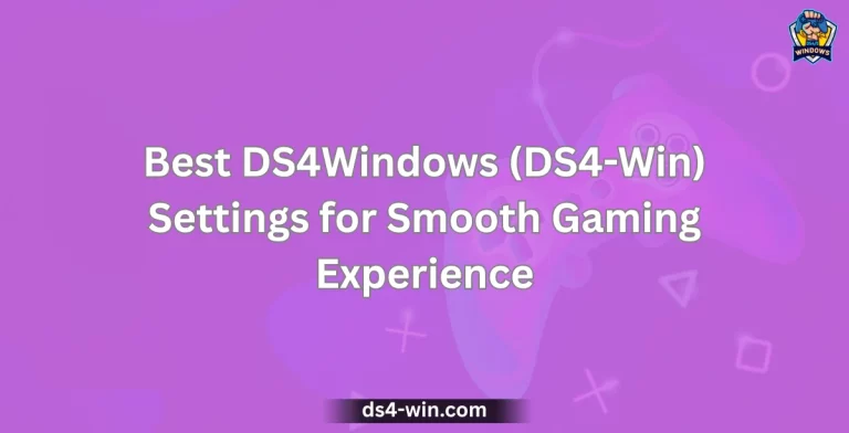Best DS4Windows (DS4-Win) Settings for Smooth Gaming Experience