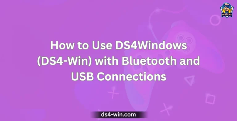 How to Use DS4Windows (DS4-Win) with Bluetooth and USB Connections