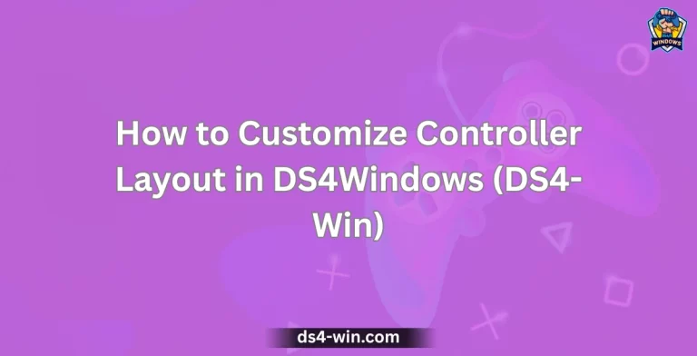 How to Customize Controller Layout in DS4Windows (DS4-Win)